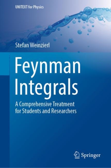 Feynman Integrals : A Comprehensive Treatment for Students and Researchers, EPUB eBook