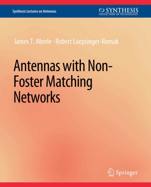 Antennas with Non-Foster Matching Networks, PDF eBook