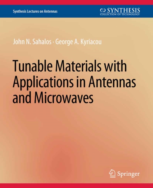 Tunable Materials with Applications in Antennas and Microwaves, PDF eBook