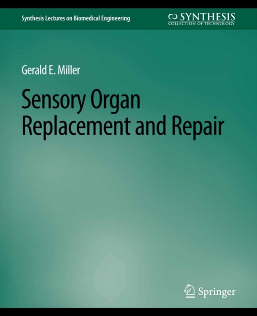 Sensory Organ Replacement and Repair, PDF eBook