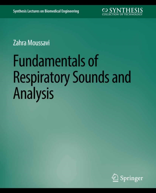 Fundamentals of Respiratory System and Sounds Analysis, PDF eBook