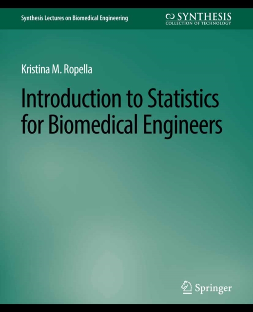 Introduction to Statistics for Biomedical Engineers, PDF eBook