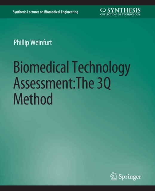 Biomedical Technology Assessment : The 3Q Method, PDF eBook