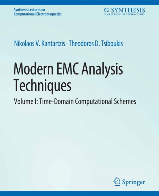 Modern EMC Analysis Techniques Volume I : Time-Domain Computational Schemes, PDF eBook