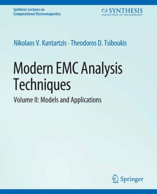 Modern EMC Analysis Techniques Volume II : Models and Applications, PDF eBook