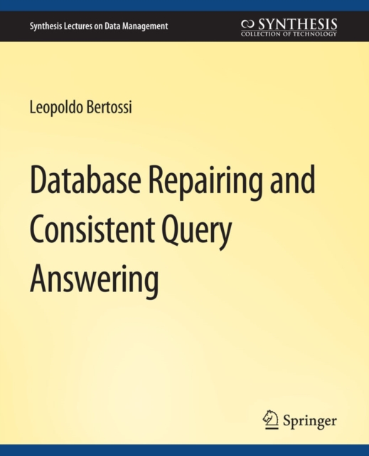 Database Repairing and Consistent Query Answering, PDF eBook