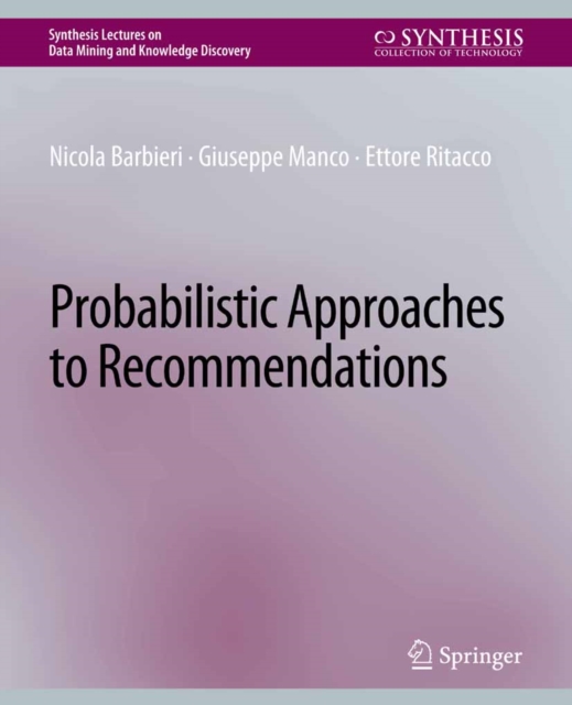 Probabilistic Approaches to Recommendations, PDF eBook