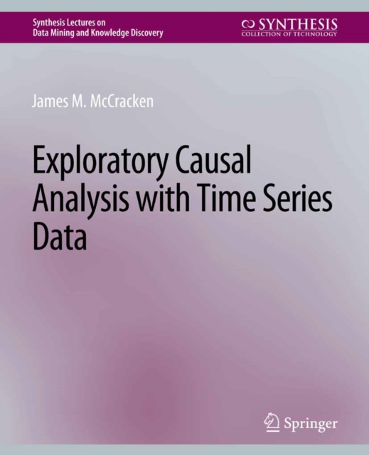 Exploratory Causal Analysis with Time Series Data, PDF eBook
