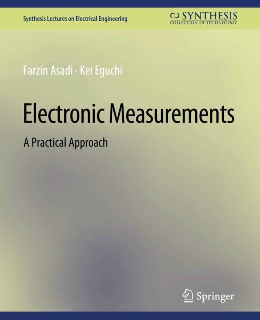 Electronic Measurements : A Practical Approach, PDF eBook