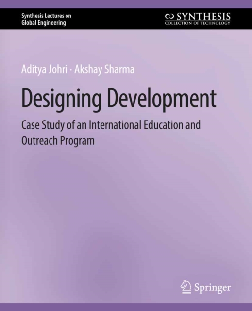 Designing Development : Case Study of an International Education and Outreach Program, PDF eBook