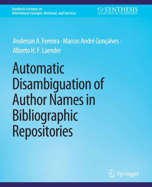 Automatic Disambiguation of Author Names in Bibliographic Repositories, PDF eBook