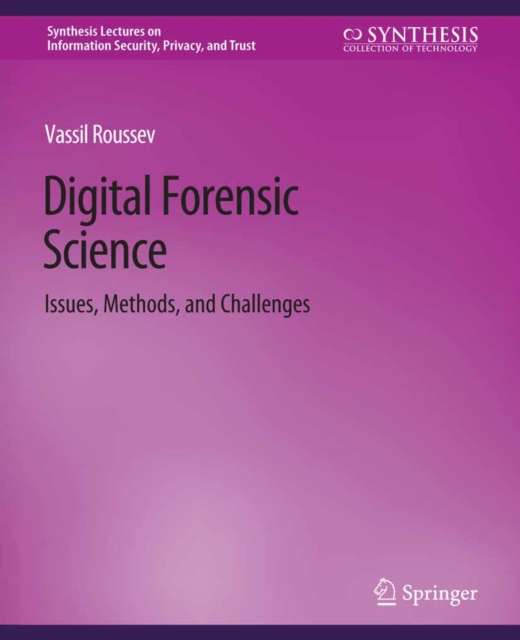 Digital Forensic Science : Issues, Methods, and Challenges, PDF eBook