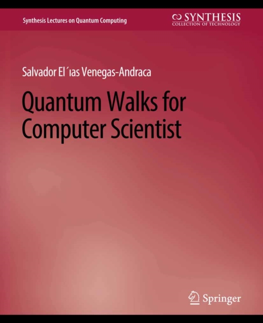 Quantum Walks for Computer Scientists, PDF eBook