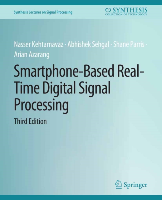 Smartphone-Based Real-Time Digital Signal Processing, Third Edition, PDF eBook