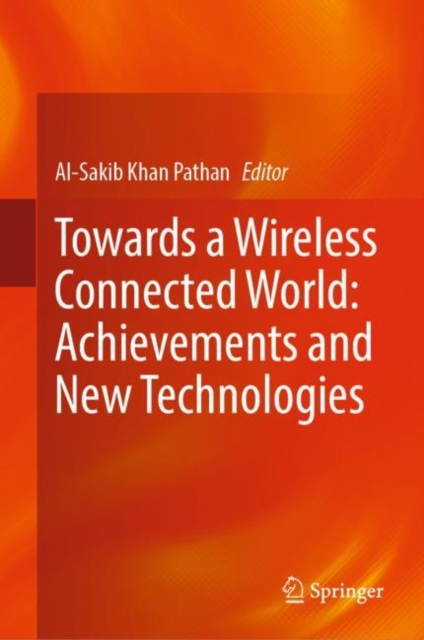 Towards a Wireless Connected World: Achievements and New Technologies, EPUB eBook