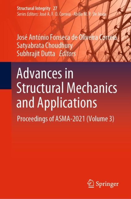 Advances in Structural Mechanics and Applications : Proceedings of ASMA-2021 (Volume 3), EPUB eBook