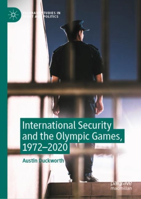 International Security and the Olympic Games, 1972-2020, EPUB eBook