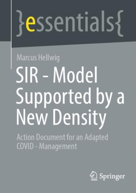 SIR - Model Supported by a New Density : Action Document for an Adapted COVID - Management, EPUB eBook