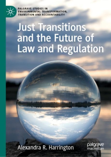 Just Transitions and the Future of Law and Regulation, EPUB eBook