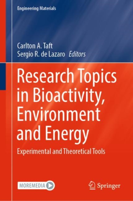 Research Topics in Bioactivity, Environment and Energy : Experimental and Theoretical Tools, EPUB eBook