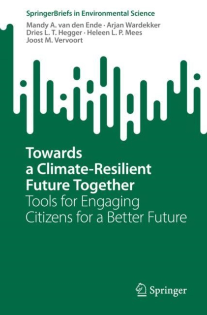 Towards a Climate-Resilient Future Together : Tools for Engaging Citizens for a Better Future, EPUB eBook