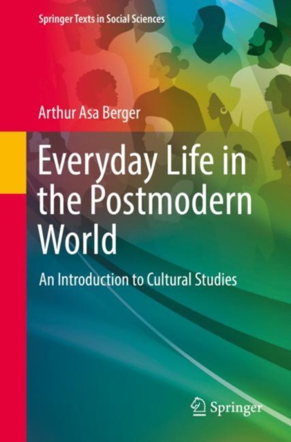 Everyday Life in the Postmodern World : An Introduction to Cultural Studies, EPUB eBook
