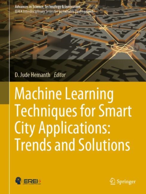 Machine Learning Techniques for Smart City Applications: Trends and Solutions, EPUB eBook