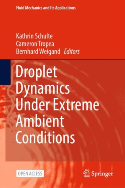 Droplet Dynamics Under Extreme Ambient Conditions, EPUB eBook