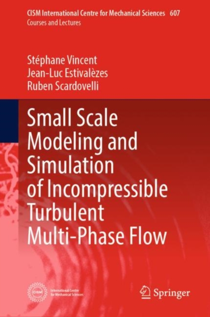 Small Scale Modeling and Simulation of Incompressible Turbulent Multi-Phase Flow, EPUB eBook