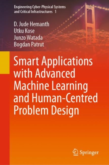 Smart Applications with Advanced Machine Learning and Human-Centred Problem Design, EPUB eBook