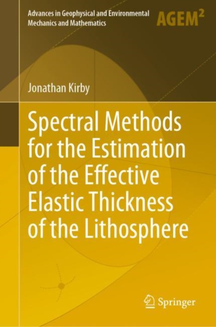 Spectral Methods for the Estimation of the Effective Elastic Thickness of the Lithosphere, EPUB eBook