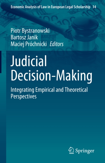 Judicial Decision-Making : Integrating Empirical and Theoretical Perspectives, EPUB eBook