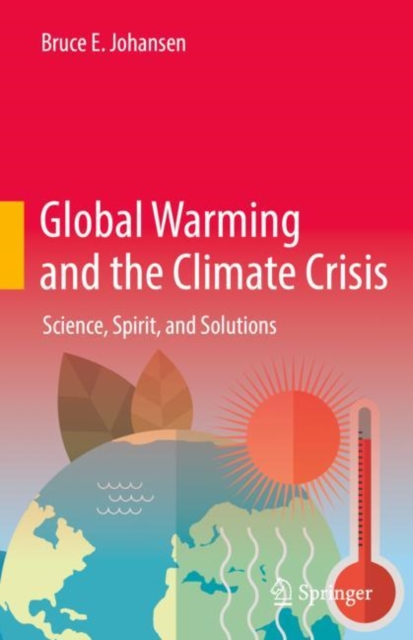 Global Warming and the Climate Crisis : Science, Spirit, and Solutions, EPUB eBook