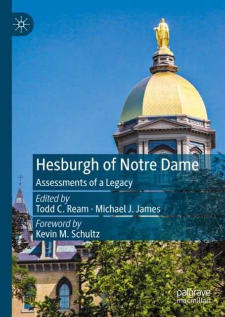 Hesburgh of Notre Dame : Assessments of a Legacy, EPUB eBook