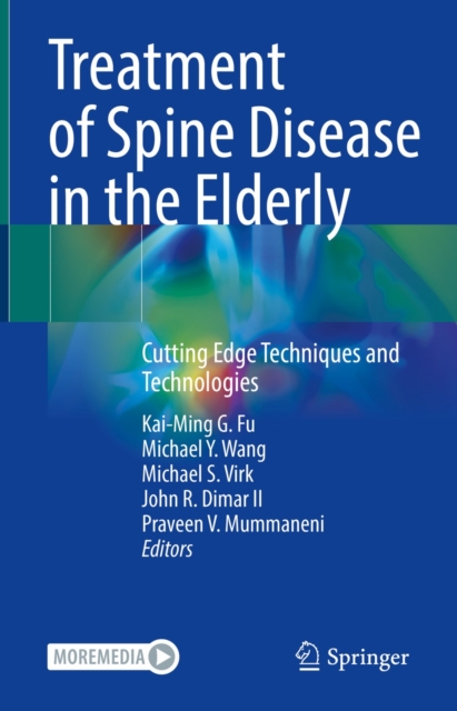 Treatment of Spine Disease in the Elderly : Cutting Edge Techniques and Technologies, EPUB eBook