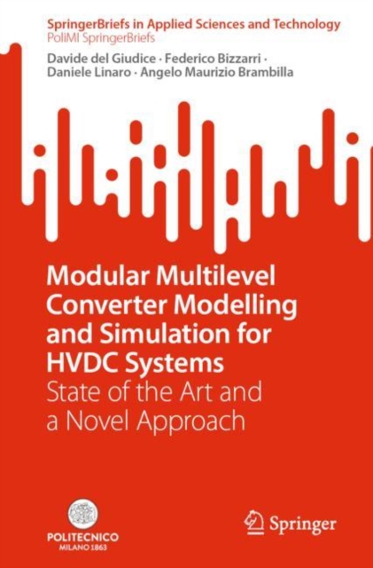 Modular Multilevel Converter Modelling and Simulation for HVDC Systems : State of the Art and a Novel Approach, EPUB eBook