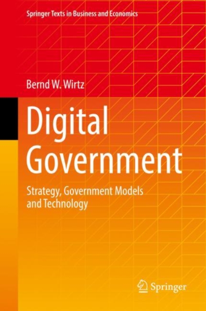 Digital Government : Strategy, Government Models and Technology, PDF eBook