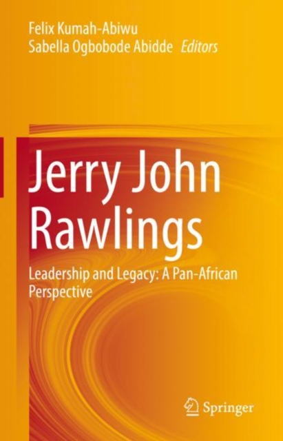 Jerry John Rawlings : Leadership and Legacy: A Pan-African Perspective, EPUB eBook