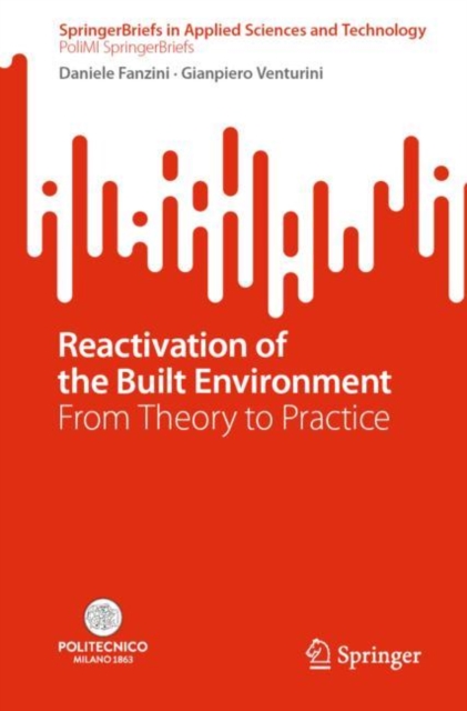 Reactivation of the Built Environment : From Theory to Practice, EPUB eBook