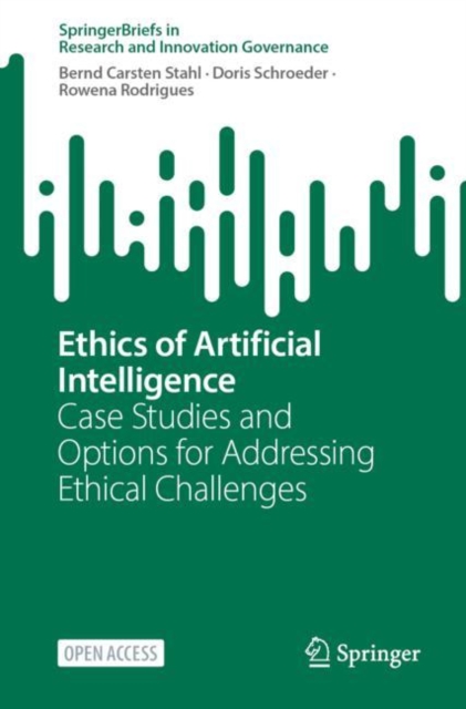 Ethics of Artificial Intelligence : Case Studies and Options for Addressing Ethical Challenges, EPUB eBook