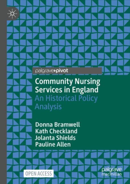 Community Nursing Services in England : An Historical Policy Analysis, EPUB eBook