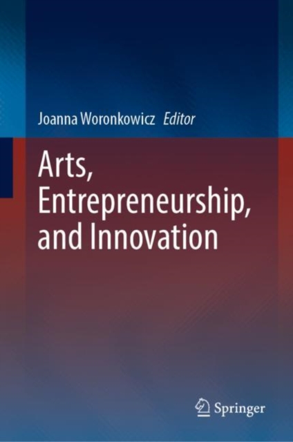 Arts, Entrepreneurship, and Innovation, PDF eBook