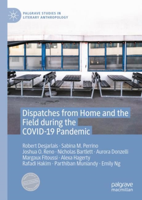 Dispatches from Home and the Field during the COVID-19 Pandemic, EPUB eBook