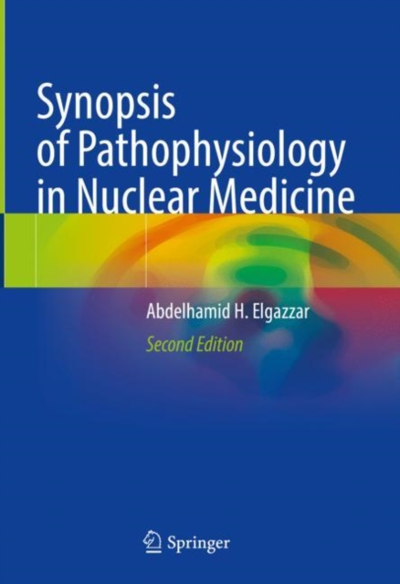 Synopsis of Pathophysiology in Nuclear Medicine, EPUB eBook