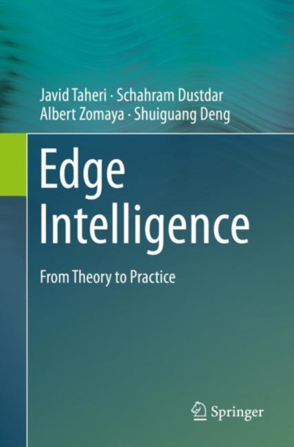 Edge Intelligence : From Theory to Practice, PDF eBook