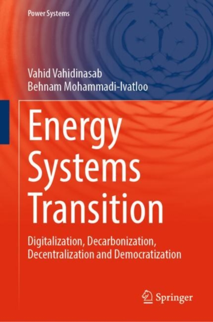 Energy Systems Transition : Digitalization, Decarbonization, Decentralization and Democratization, EPUB eBook