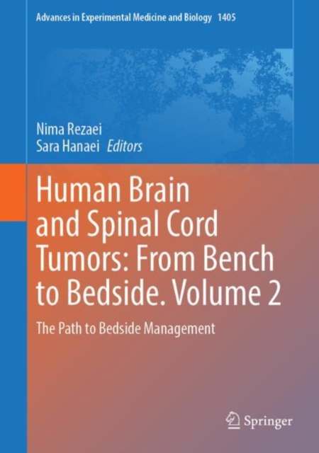 Human Brain and Spinal Cord Tumors: From Bench to Bedside. Volume 2 : The Path to Bedside Management, EPUB eBook