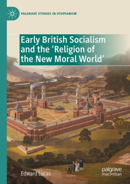 Early British Socialism and the 'Religion of the New Moral World', EPUB eBook
