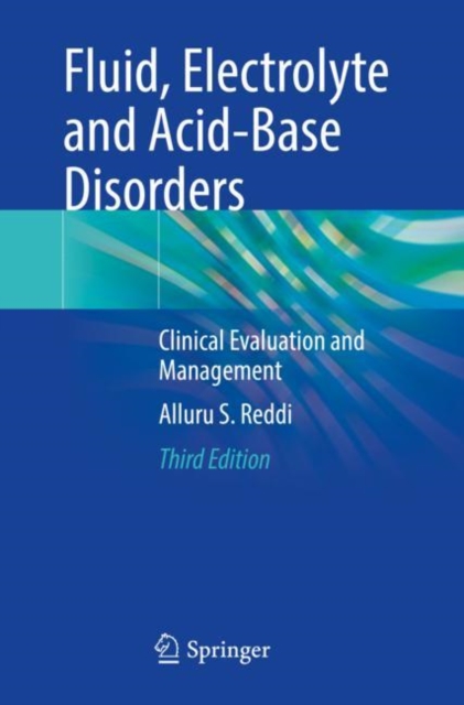 Fluid, Electrolyte and Acid-Base Disorders : Clinical Evaluation and Management, EPUB eBook