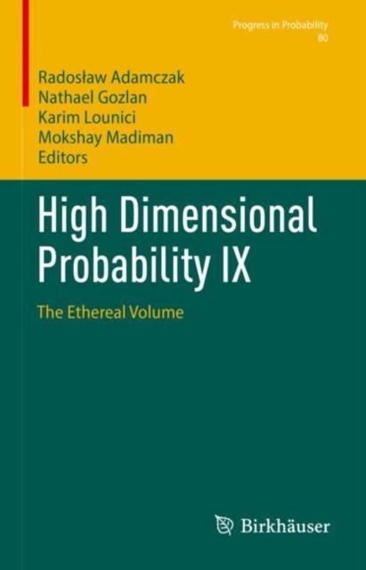 High Dimensional Probability IX : The Ethereal Volume, EPUB eBook